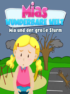 cover image of Mias wunderbare Welt (Mia und der große Sturm)